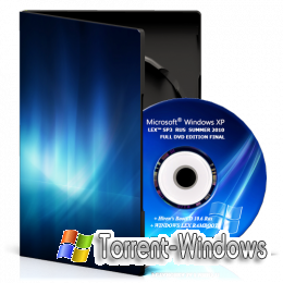 Windows XP LEX™ SP3 RUS Summer 2010 FULL DVD Edition FINAL + Office 2007 + Все обновления по август 2010 + Программы! И все это за 5 минут!