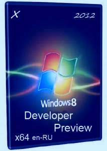 Windows 8 x64 Developer Preview X Chameleon en-RU 6.2.8102 (2012) Русский/Английский