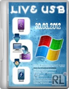 LIVE USB 1 x86+x64 (30.03.2012) Русский