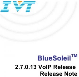 IVT BlueSoleil (VOIP) 2.7.0.13 VoIP Release 0.7.12.27 Release Note (2007) Русский присутствует