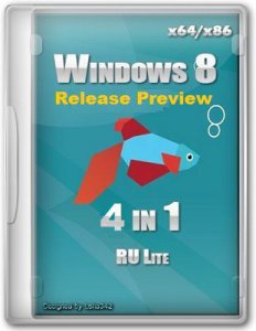 Microsoft Windows 8 Release Preview x86-x64 RU Lite (2012) Русский