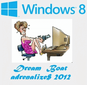 Microsoft Windows x64 RU "Dream Boat Adrenalize$ 2012" Lite & Mini (2012) Русский