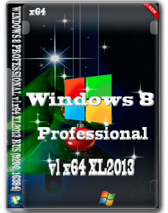 WINDOWS 8 PROFESSIONAL vl x64 by vlazok XL2013 (2013) Русский