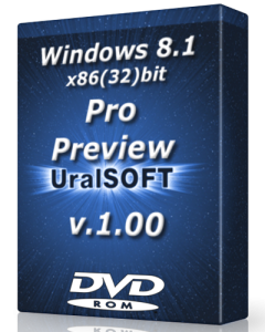 Windows 8.1 x86 Pro Preview UralSOFT v.1.00 (2013) Русский • Английский • Польский