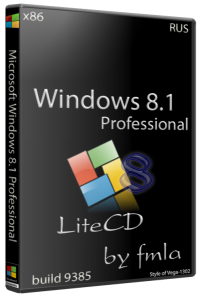 Microsoft Windows 8.1 Pro 6.3 build 9385 x86 RU LiteCD Desktop by fmla (2013) Русский