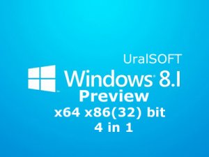 Windows 8.1 preview 4 in 1 v.1.00 by UralSOFT (x64x86) (2013) Русский