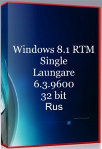 Windows 8.1 RTM Single Language 6.3.9600 64 bit (2013) Русский