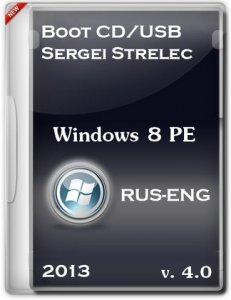 Boot CD/USB Sergei Strelec 2013 v.4.0 (Windows 8 PE) Русский + Английский