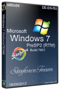 Windows 7 Build 7601 x86/x64 PreSP2 RTM  StaforceTEAM (DE-EN-RU/18.09.2013)