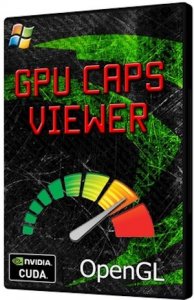 GPU Caps Viewer 1.19.0 + Portable (2013) [En]