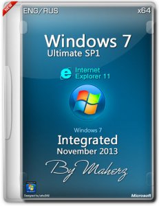 Windows 7 Ultimate SP1 x64 Integrated November 2013 By Maherz (2013) Русский + Английский
