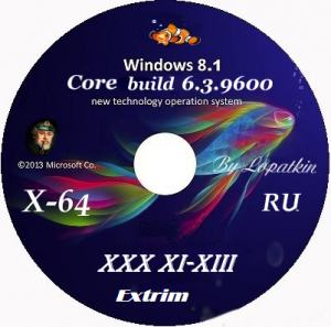 Microsoft Windows 8.1 Core 6.3.9600 х64 RU Extrim XI-XIII by Lopatkin (2013) Русский