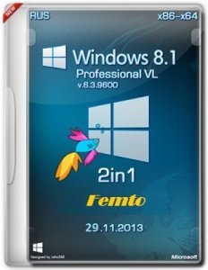 Microsoft Windows 8.1 Pro VL 6.3.9600 х86-x64 RU Femto XI-XIII by Lopatkin (2013) Русский