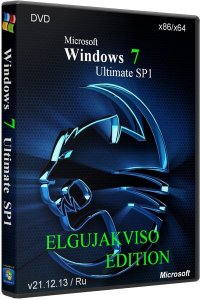 Windows 7 Ultimate SP1 x86/x64 Elgujakviso Edition (v21.12.13) Русский