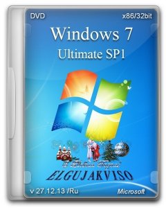 Windows 7 Ultimate SP1 x86 Elgujakviso Edition (v27.12.13) Русский