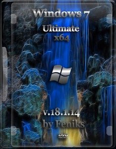 Windows 7 Ultimate by Feniks v.18.1.14 (x64) (2014) Русский
