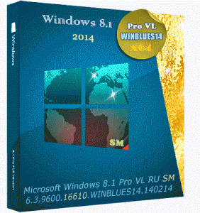 Microsoft Windows 8.1 Pro VL 6.3.9600.16610.WINBLUES14.140214 х64 RU SM by Lopatkin (2014) Русский