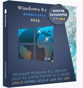 Microsoft Windows 8.1 Server 2012 R2 DATACENTER 6.3.9600.16610.WINBLUES14 x64 RU SM by Lopatkin (2014) Русский