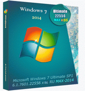 Microsoft Windows 7 Ultimate SP1 6.1.7601.22556 x86 RU MAX-2014 by Lopatkin (2014) Русский