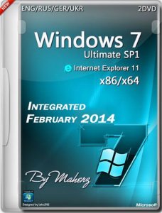 Windows 7 Ultimate SP1 Integrated February 2014 By Maherz (x86/x64) (15.02.2014) [ENG/RUS/GER/UKR]