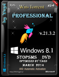 Windows 8.1 Professional StopSMS DVD Optimized by Yagd v.21.3.2 (x64) (March 2014) [Rus]