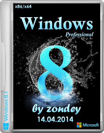 Windows 8.1 Professional VL with Update by zondey 14.04.2014 (x86 & x64) (2014) [RUS]