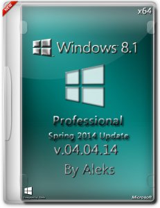 Windows 8.1 Professional with Spring 2014 update by Aleks 04.04.14 [x64] [ Рус]