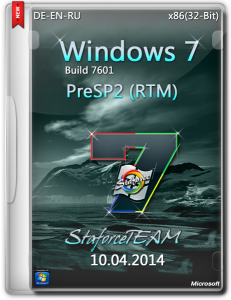 Windows 7 Build 7601 SP1 (RTM) - © StaforceTEAM (10/04/2014) (x86) [DE-EN-RU]