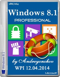 Windows 8.1 Professional VL with Update 2in1 by Andreyonohov WPI 12.04 (x86/x64) (2014) [RUS]