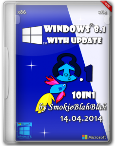 Windows 8.1 with Update 10in1 by SmokieBlahBlah 14.04.2014 (x86/x64) [Ru]