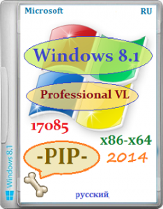 Microsoft Windows 8.1 Pro VL 17085 x86-x64 RU PIP 0614 by Lopatkin (2014) Русский