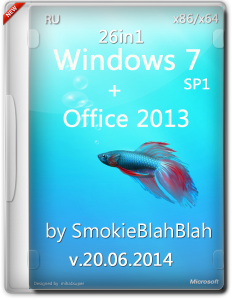 Windows 7 SP1 + Office 2013 SP1 AIO 26in1 by SmokieBlahBlah(x86/x64) (2014) [Ru]