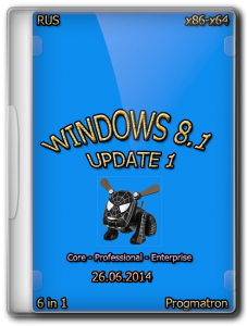 Windows 8.1 Update 1 Core/Pro/Enter 6.3 9600.17031 MSDN by Progmatron v26.06.2014 (x86x64) (2014) [RUS]