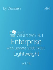 Windows 8.1 Enterprise with update 9600.17085 x64 Lightweight v.3.14 by Ducazen (2014) Русский