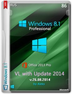 Windows 8.1 Prof VL with Update & Office 2013 by Aleks 26.08.(x86) (2014) [Rus]