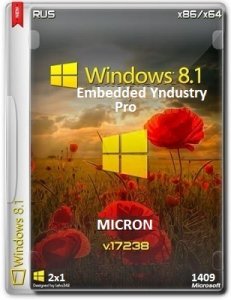 Microsoft Windows Embedded Industry Pro 8.1.17238 x86-x64 RU Micron 1409 by Lopatkin (2014) Русский