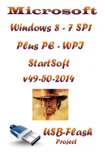 Windows 8-8.1-7 SP1 Plus PE WPI StartSoft 49-50-2014 (x86 x64) (2014) [Rus]