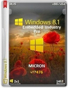 Microsoft Windows Embedded Industry Pro 8.1.17476 x86-x64 RU MICRON_141210 by Lopatkin (2014) Русский