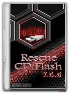 C400's Rescue CD/Flash v.5.5 9 (x86 / x64)(2015)[Ru]