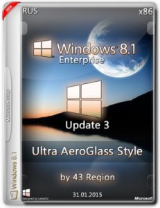 Win 8.1 Enter Update 3 Ultra AeroGlass Style Win 7 by 43 Region 31.01.15 (x86) (2015) [RUS]