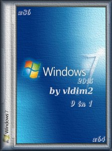 Windows 7 SP1 (9 in 1) x86 x64 by vldim2 - 02.2015 (2015) Русский