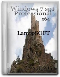Windows 7 Professional LamroSOFT (x64) V.15.2.15 (2015) Русский