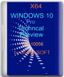 Windows 10 Pro Technical Preview 10.0.10056 by SURA SOFT v.7.01 (x64) (2015) [Eng/Rus]
