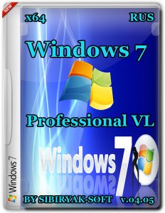 Windows 7 Professional VL by sibiryak-soft v.04.05 (x64) (2015) [RUS]