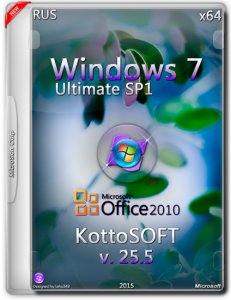 Windows 7 Ultimate Office 2010 KottoSOFT v.25.5 (x64) (2015) [Rus]