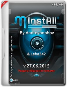 MInstAll v.27.06.2015 By Andreyonohov & Leha342 (x86-x64) (2015) [Rus/Eng]