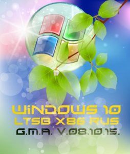 Windows 10 LTSB G.M.A. v.08.10.15. (x86) [Ru] (2015)