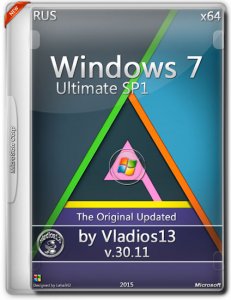 Windows 7 Ultimate SP1 by Vladios13 v.30.11 (x64) [Ru] (2015)