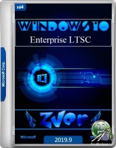 Zver Windows 10 Enterprise (x64) LTSC v2019.9 инсталлятор уже пролечен