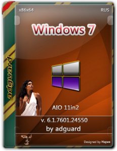 Windows 7 SP1 with Update [7601.24550] AIO 11in2 (x86-x64) by adguard (v20.03.11) [Ru]
